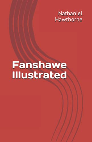 Fanshawe Illustrated