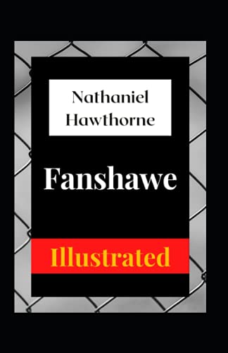 Fanshawe Illustrated