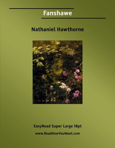 Fanshawe: [EasyRead Super Large 18pt Edition]
