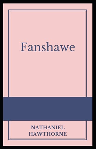 Fanshawe Illustrated