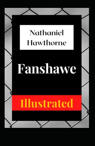 Fanshawe Illustrated