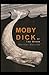 Moby Dick Complete Illustrated and Unabridged Edition