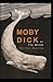 Moby Dick Complete Illustrated and Unabridged Edition