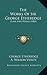 The Works Of Sir George Etheredge: Plays And Poems (1888)