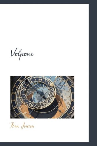 Volpone Or, The Fox