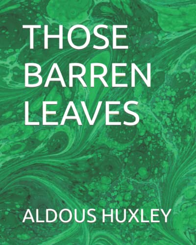 THOSE BARREN LEAVES