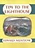 Tim to the Lighthouse (Little Tim)