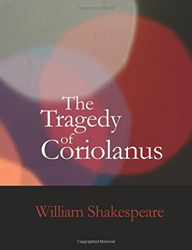 The Tragedy of Coriolanus
