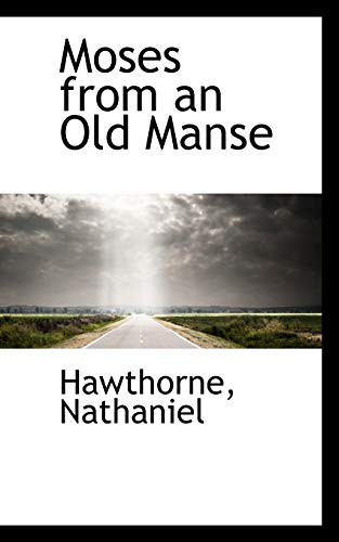 Moses from an Old Manse