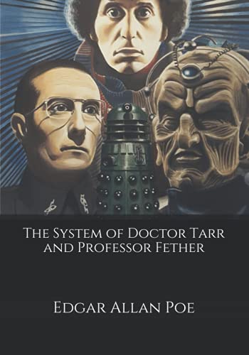 The System of Doctor Tarr and Professor Fether