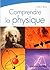 Comprendre la physique: QCM Commenté