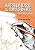 Apprendre à dessiner ce que vous voyez