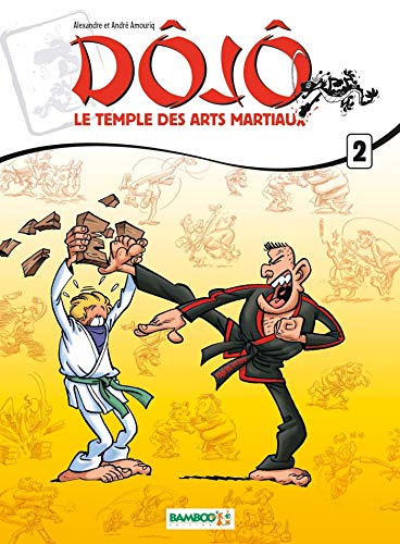 Dojo : Le temple des arts martiaux - tome 02 (Paperback)
