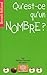 Qu'est-ce qu'un nombre ?: Nouvelle édition