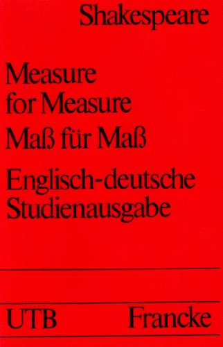 Measure for Measure. Maß für Maß. Englisch-deutsch. Deutsche Prosafassung und Anmerkungen von Walter Naef.