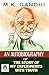 An Autobiography Or The Story of My Experiments With Truth