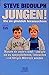 Jungen. Wie sie glücklich heranwachsen