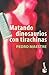 Matando Dinosaurios Con Tirachinas (Spanish Edition)