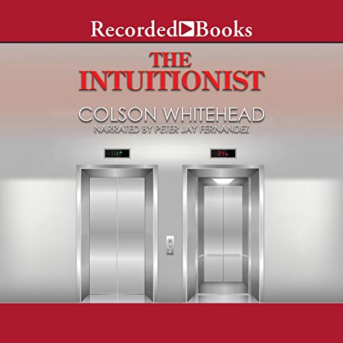 The Intuitionist: A Novel