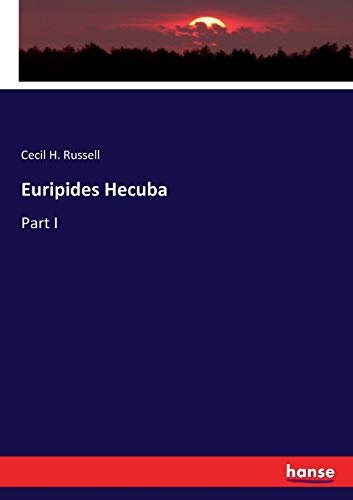 Euripides Hecuba: Part I