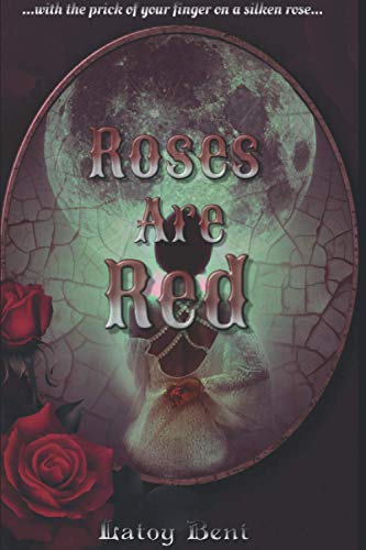 Roses Are Red
