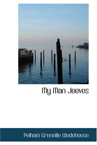 My Man Jeeves: My Man Jeeves