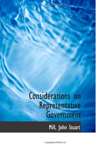 Considerations on Representative Government