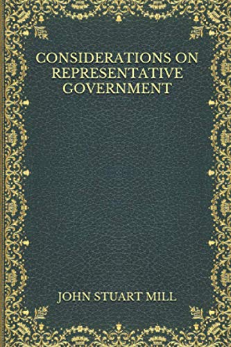 Considerations On Representative Government