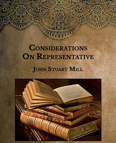 Considerations On Representative Government: Large Print
