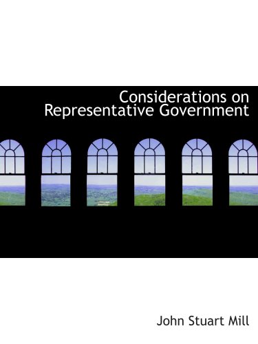Considerations on Representative Government