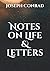 Notes on Life & Letters