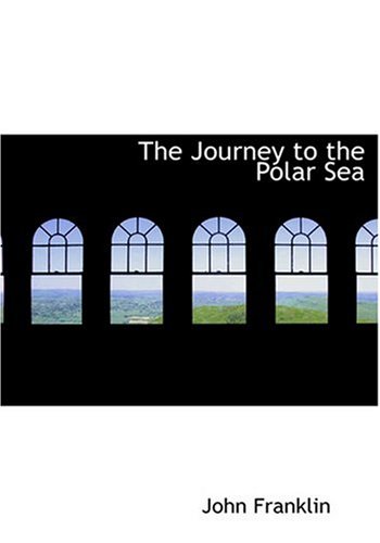 The Journey to the Polar Sea