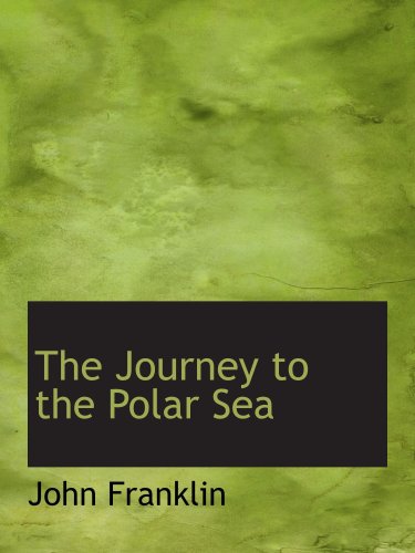 The Journey to the Polar Sea