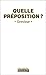 Quelle préposition ?