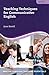 Teaching Techniques for Communicative English (North Star Essentials)