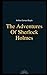 The Adventures Of Sherlock Holmes by Arthur Conan Doyle