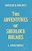 The Adventures of Sherlock Holmes: (Annotated)