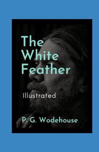 The White Feather Illustrated: Fiction, Humorous
