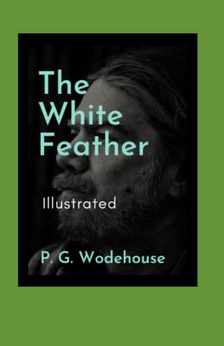 The White Feather Illustrated