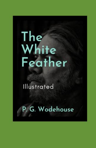 The White Feather Illustrated