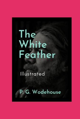 The White Feather Illustrated: Fiction, Humorous