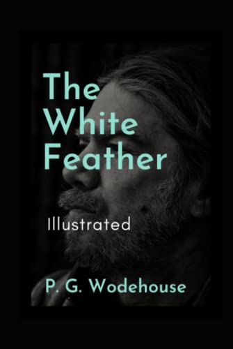 The White Feather Illustrated