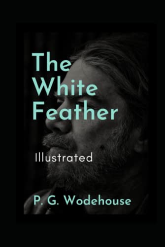 The White Feather Illustrated