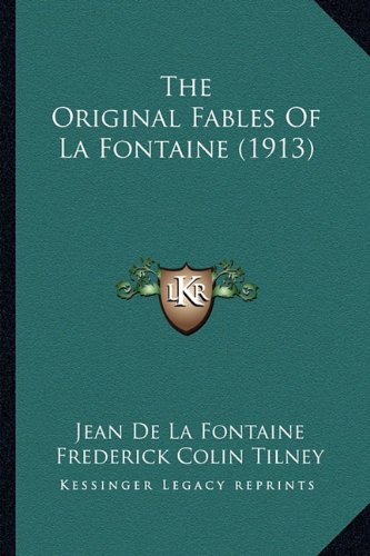 The Original Fables Of La Fontaine