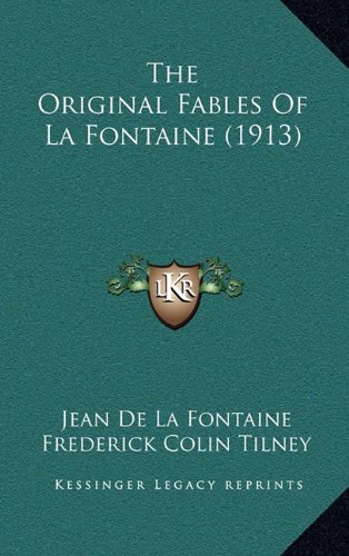 The Original Fables Of La Fontaine