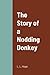 The Story of a Nodding Donkey