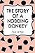 The Story of a Nodding Donkey