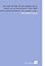 Life and Letters of Sir Charles Halle: Being an Autobiography (1819-1860) With Correspondence and Diaries (1896 )