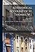 A Historical Account of St. Thomas, W.I.: With Its Rise and Progress in Commerce; Missions and Churches; Climate and Its Adaptation to Invalids; ... Notices of St. Croix and St. Johns;...