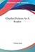 Charles Dickens As A Reader